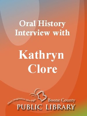 cover image of Oral History Interview with Kathryn Clore